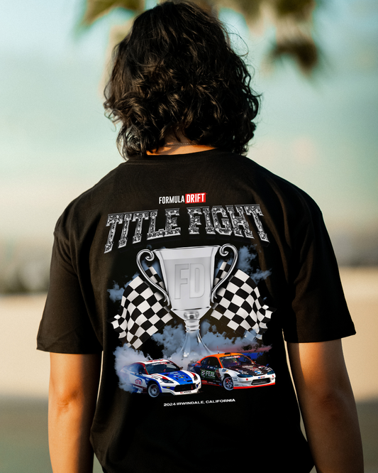 2024 TITLE FIGHT Shirt - Formula Drift EXCLUSIVE